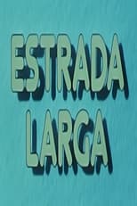 Poster de la serie Estrada Larga