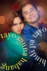 Poster de la película Tayo Muna Habang Hindi Pa Tayo