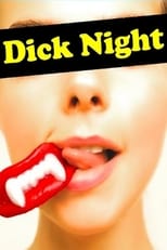 Poster de la película Dick Night