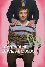 Poster de la película Lovebound: Love Abounds