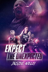 Poster de la película Expect the Unexpected: Inside NBL 21