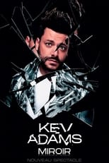 Poster de la película Kev Adams : Miroir