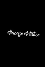 Poster de la película Atacazo Artístico