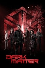 Poster de la serie Dark Matter