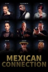 Poster de la película Mexican Connection