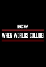 Poster de la película ECW When Worlds Collide