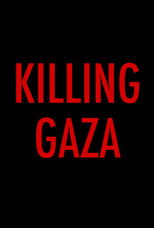 Poster de la película Killing Gaza