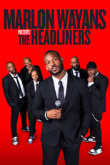 Poster de la película Marlon Wayans Presents: The Headliners