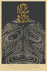 Poster de la película Woe is Me