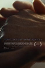 Poster de la película How to Bury Your Father