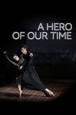 Poster de la película Bolshoi Ballet: A Hero of Our Time