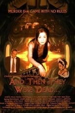 Poster de la película And Then They Were Dead...