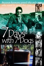 Poster de la película 7 Days with 7 Dogs