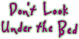 Logo Don't Look Under the Bed