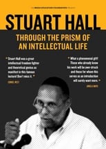 Poster de la película Stuart Hall: Through the Prism of an Intellectual Life