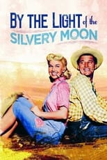 Poster de la película By the Light of the Silvery Moon