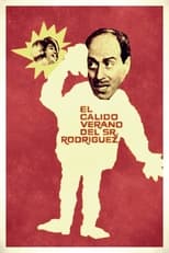 Poster de la película El cálido verano del señor Rodríguez