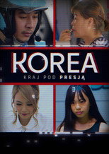Poster de la película Korea. Kraj pod presją