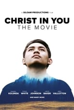 Poster de la película Christ in You: The Movie