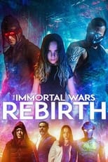 Poster de la película The Immortal Wars: Rebirth