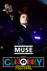 Poster de la película Muse: Live at Glastonbury 2016