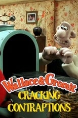 Poster de la serie Wallace & Gromit's Cracking Contraptions