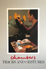 Poster de la película Chambers: Tracks and Gestures