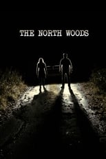 Poster de la película The North Woods