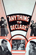 Poster de la película Anything to Declare?