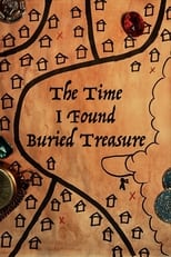 Poster de la película The Time I Found Buried Treasure