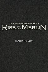 Poster de la serie The Pendragon Cycle: Rise of the Merlin