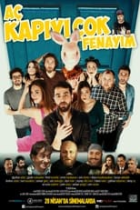 Poster de la película Aç Kapıyı Çok Fenayım