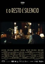 Poster de la película E o Resto é Silêncio