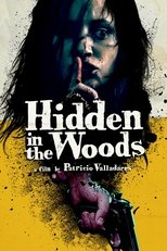 Poster de la película Hidden in the Woods