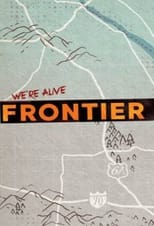 We\'re Alive: Frontier