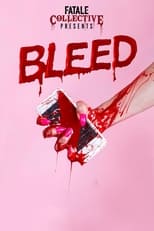 Poster de la película Fatale Collective: Bleed