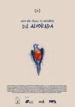 Poster de la película Como são cruéis os pássaros da alvorada