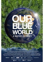 Poster de la película Our Blue World: A Water Odyssey