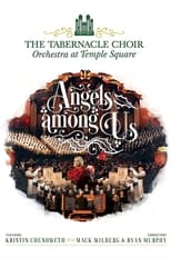 Poster de la película Angels Among Us: The Tabernacle Choir at Temple Square featuring Kristin Chenoweth