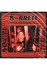 Poster de la película K-RRETE