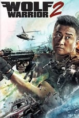 Poster de la película Wolf Warrior 2