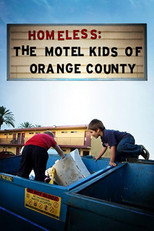 Poster de la película Homeless: The Motel Kids of Orange County