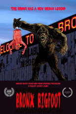 Poster de la película Bronx Bigfoot