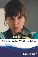 Poster de la película Hit Mom – Mörderische Weihnachten