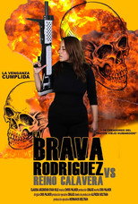 Poster de la película La Brava Rodríguez vs Reino Calavera