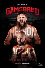 Poster de la película Gamebred Fighting Championship 6: Nelson vs. Belcher