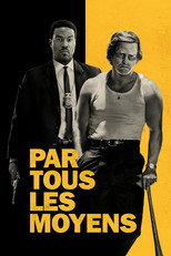 Par tous les moyens