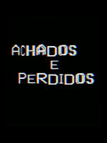 Poster de la película Achados e perdidos