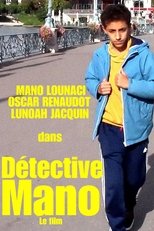 Poster de la película DÉTECTIVE MANO - LE FILM