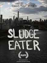 Poster de la película Sludge Eater